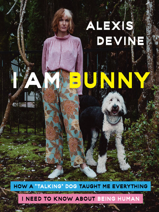 Title details for I Am Bunny by Alexis Devine - Available